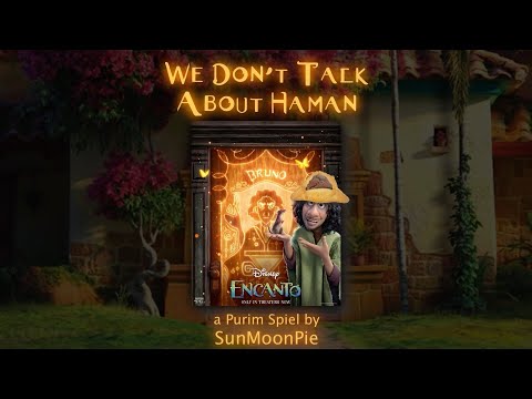 We Don't Talk About Haman (Purim Spiel based on Bruno from Encanto)