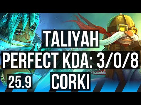TALIYAH vs CORKI (MID) | 3/0/8 | NA Grandmaster | 25.9
