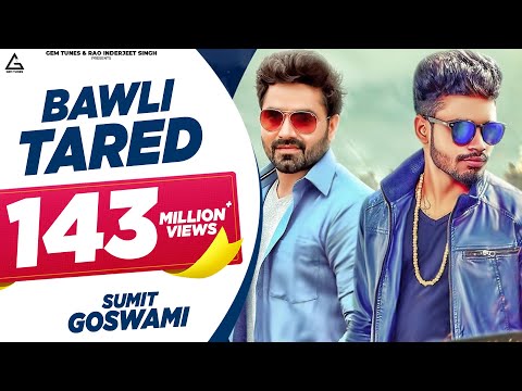 Bawli Tared : Sumit Goswami | Vicky Kajla | AmanRaj Gill | Haryanvi Songs Haryanavi 2020