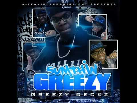 Greezy Deckz Feat. Bricc$ - Cuddy Buddy [NEW 2011]