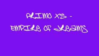 Primo XS - Empire of dreams