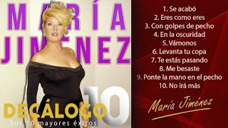 María Jiménez - Sus 10 mayores éxitos (Colección "Decálogo")