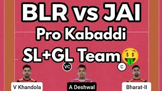 BLR vs JAI Pro Kabaddi Match Fantasy Preview