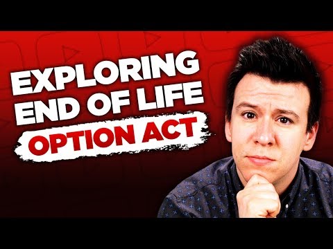This Is The Legal Battle Around The End of Life Option Act and Why It Matters... Video