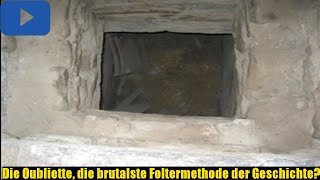 Die Oubliette, die brutalste Foltermethode der Geschichte? -BrosTV