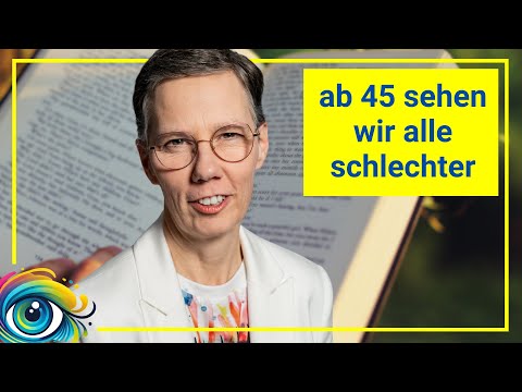 Alterssichtigkeit - alles was Du darüber wissen musst (Presbyopie)