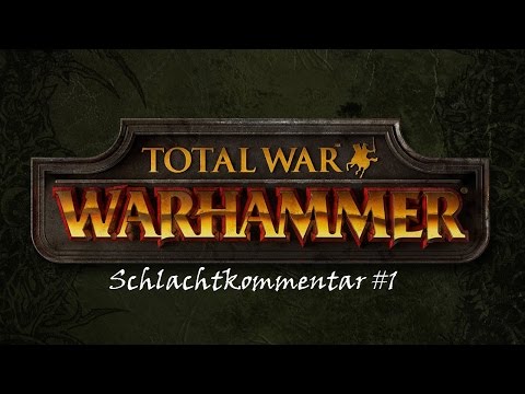 Schlachtkommentar Total War: Warhammer #1 Zwerge vs. Chaoskrieger