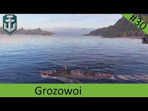 World of Warships || Folge 30 || Grozowoi