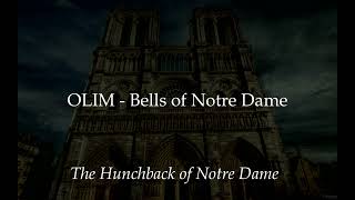 Olim &amp; Bells of Notre Dame - The Hunchback of Notre Dame (reconstruction version - instrumental)