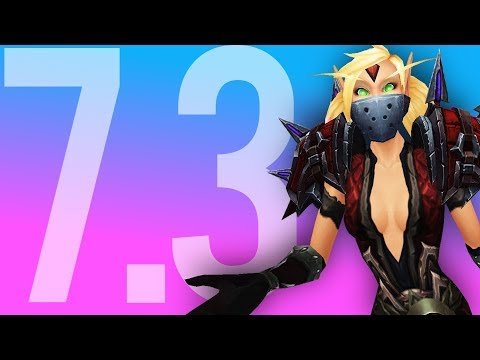 Whats New With Rogues in 7.3? - WoW Legion PTR 7.3