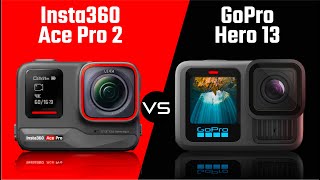 Insta360 Ace Pro 2 vs GoPro Hero 13 Black - GoPro's Downfall?