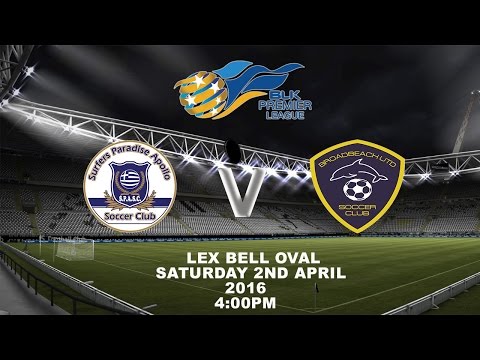 BLK Premier League Rnd 4 Surfers Paradise SC vs Broadbeach Utd SC (2-1)