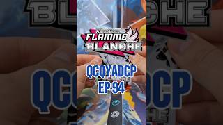 Qu'est Ce Qu'il y a Dans Ce Packet Episode 94 - Flamme Blanche #ouverturebooster #pokemon #tcg