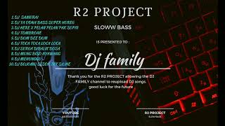 Download lagu DJ FULL ALBUM SLOW BASS|BY R2 PROJECT🔥 mp3