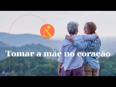 Meditação guiada | Uma Prática de gratidão para ”tomar a mãe no coração”