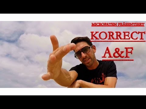 Korrect - A&F ( Prod. von Micropaten Music ) ( Full Hd )