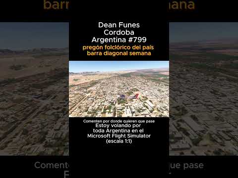 Dean Funes, Cordoba desde el Microsoft Flight Simulator #deanfunes #cordoba #msfs #joaha45