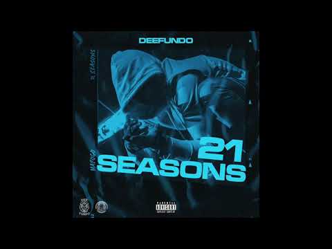 DeeFundo - 21 Seasons [Official Audio]
