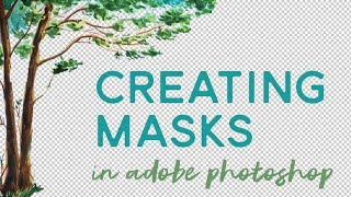 How to Create Masks in Adobe Photoshop