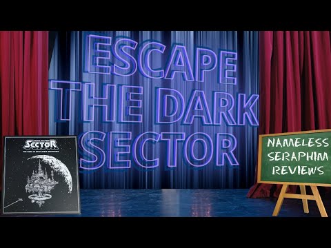 Escape The Dark Sector Review | Nameless Seraphim Gaming