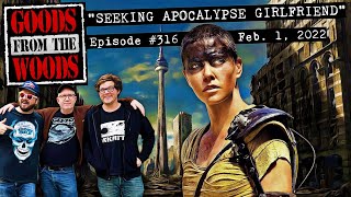 Craigslist: Seeking Apocalypse Girlfriend with Chris Crofton (The Goods from the Woods #316)