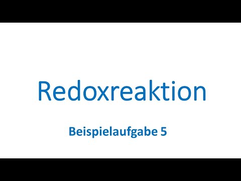 Redoxreaktion - Beispielaufgabe 5