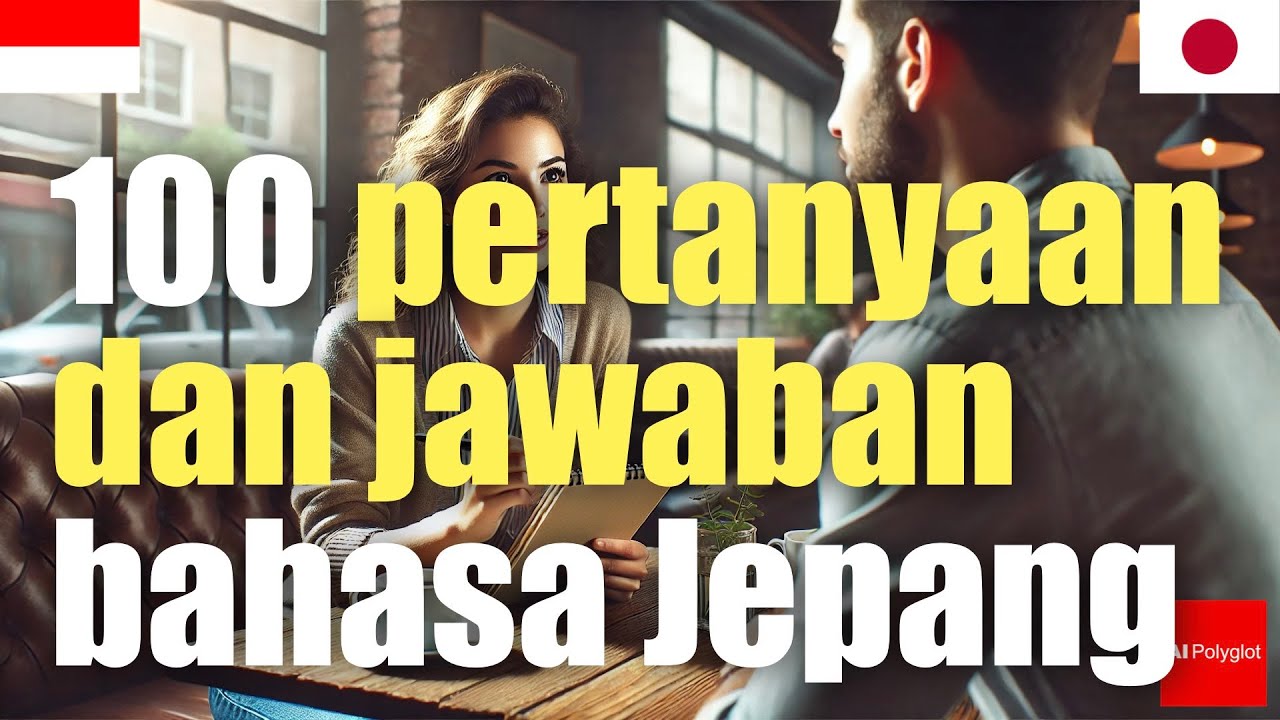 100 pertanyaan dan jawaban bahasa Jepang | dengan Hiragana episode artwork