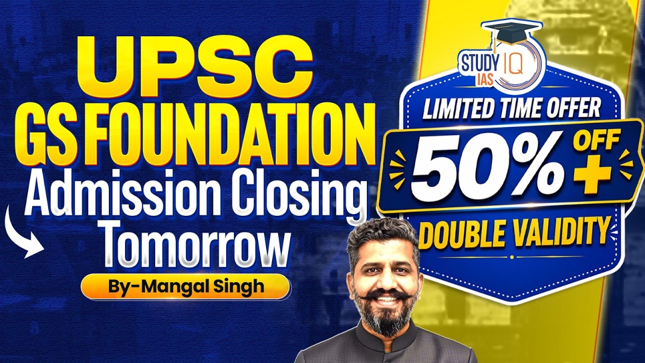 UPSC GS Foundation 2027 | Final Call! Admissions Close Tomorrow | Sale Ends Tomorrow