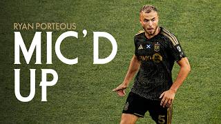 Mic'd Up with Ryan Porteous | LAFC Training