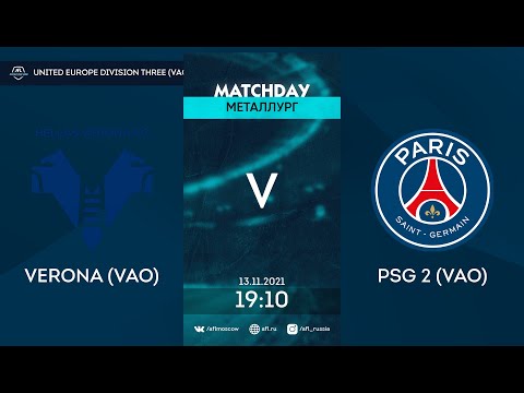 AFL21. United Europe. Division 3. Day 14. Verona (VAO) - PSG 2 (VAO)