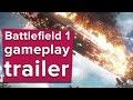 Battlefield 1 gameplay trailer - E3 2016 EA Conference