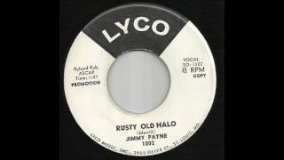 Jimmy Payne - Rusty Old Halo