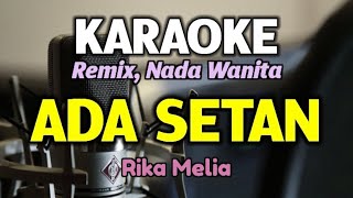 Download lagu KARAOKE / ADA SETAN mp3 Download lagu KARAOKE / ADA SETAN mp3