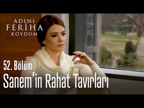 Sanem'in rahat tavırları göze battı - Adını Feriha Koydum 52. Bölüm