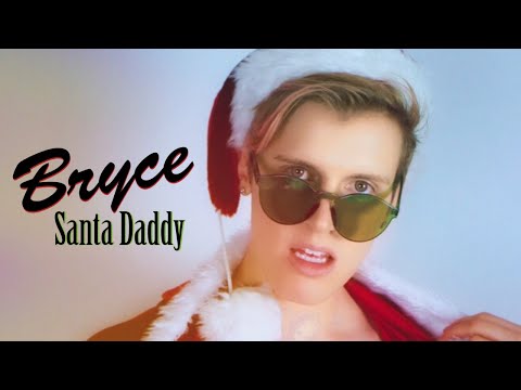 Bryce Bowyn - Santa Daddy (Official Home Video)