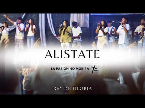 Alístate - La Pasión No Morirá