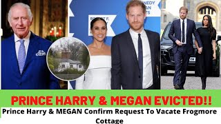 Meghan Markle & Prince Harry Confirm Being Requested To Vacate Frogmore Cottage