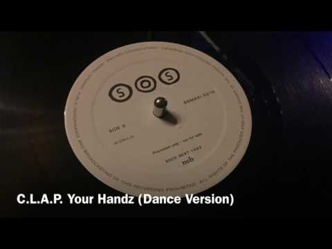 C.L.A.P. Your Handz (Dance Version) / Sound Of Seduction