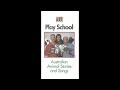 Opening To Play School Australian Animal Stories And Songs 2001 US VHS