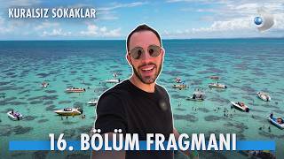 Kuralsız Sokaklar 16. Bölüm Fragmanı İzle