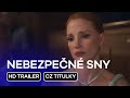 Nebezpečné Sny Dreams CZ HD Trailer 2025 Jessica Chastain V Hlavní Roli