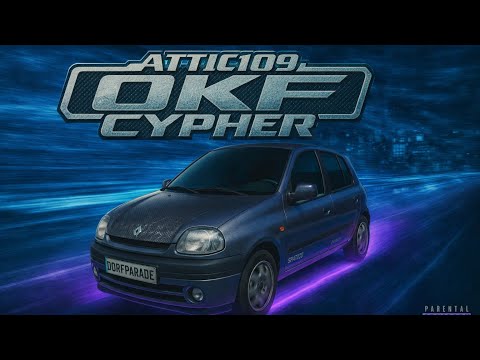 Attic109 - OKF CYPHER (feat. Schmidti109, Maxwhip109, Streitzer109, TX109, Lewa109)