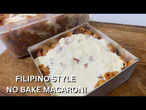 No Bake Macaroni Recipe | Filipino Style Baked Mac No Oven 