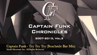 Captain Funk - Try Try Try (Beachside Bar Mix)(Synth Pop/Vocal) - Tatsuya Oe