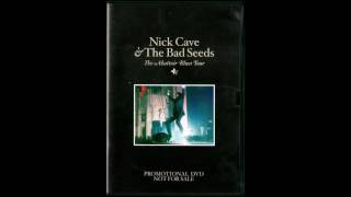 Nick Cave &amp; The Bad Seeds - Carry me (The Abattoir Blues tour)