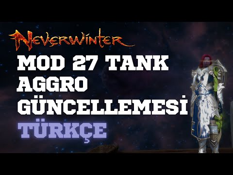 NEW MOD 27 Tank Aggro Changes - Learn Tank Threat Mechanics! - Neverwinter [EN]