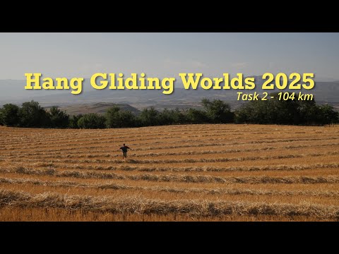 Hang Gliding WORLDS 2025 / Task 2 / HARD DAY OUT!