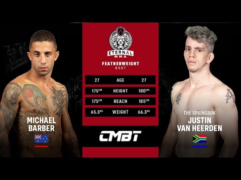 Eternal MMA 59 - Justin Van Heerden VS Michael Barber - MMA Fight Video