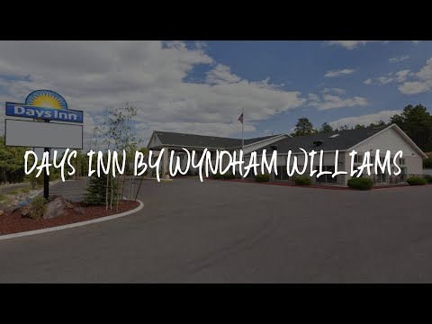 Days Inn by Wyndham Williams Review - Williams , United States of America