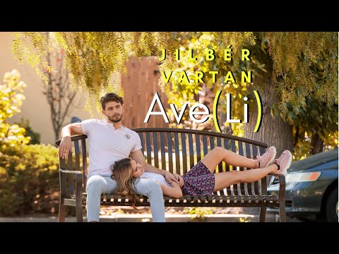 Jilbér - Ave(Li) ft. Vartan Taymazyan
